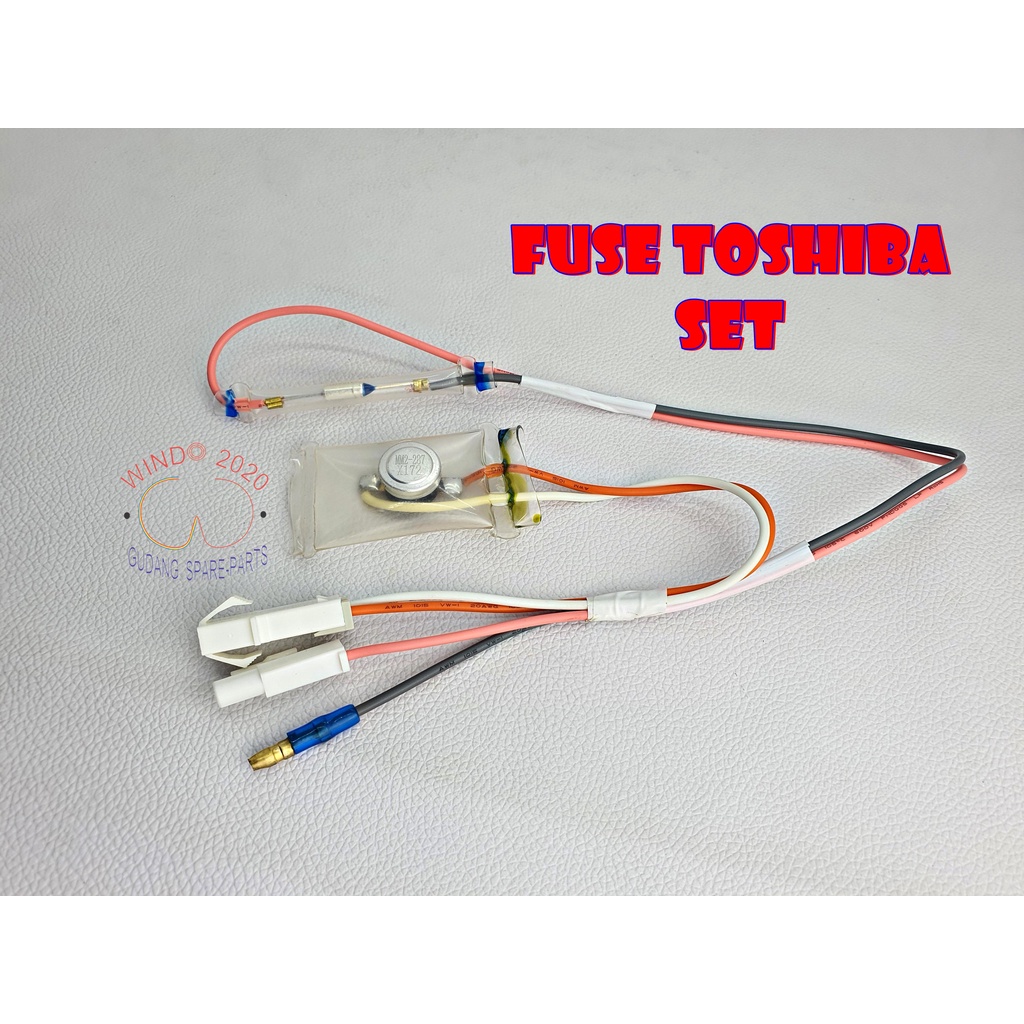 FUSE TOSHIBA SET | BIMETAL TOSHIBA | DEFROST TOSHIBA | FUSE  DEFROST TOSHIBA | FUSE BIMETAL TOSHIBA - WINDO