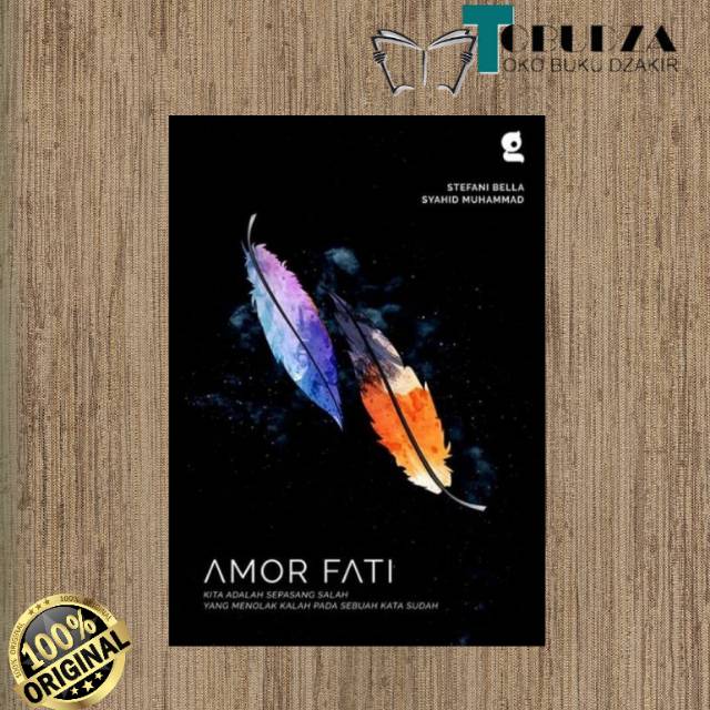 Buku amor fati by Stefani Bella & syahid Muhammad