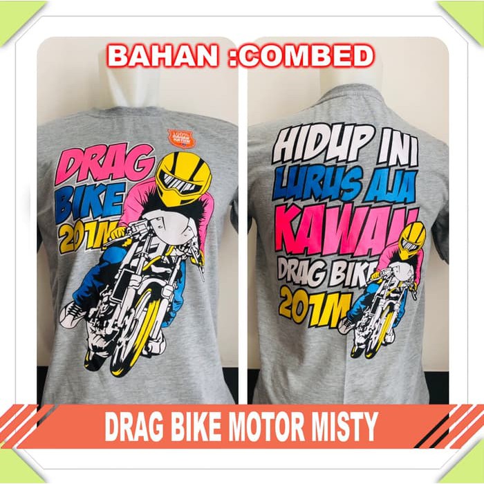 kaos baju distro racing DRAG BIKE MOTOR MISTY