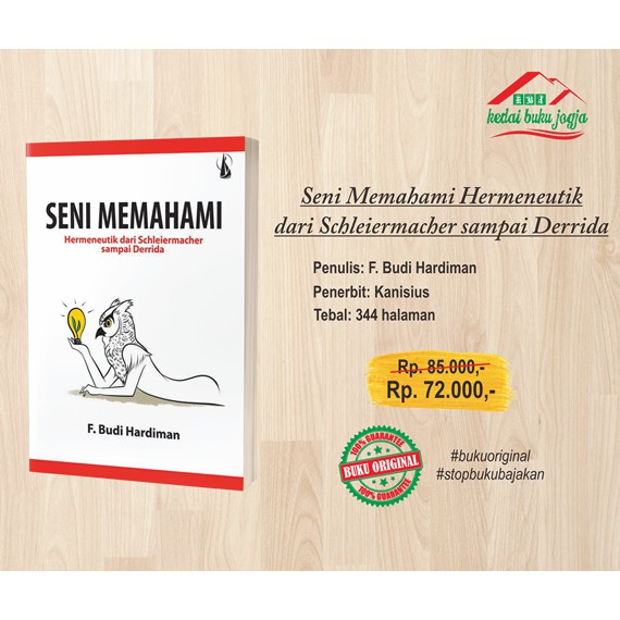 Jual Buku SENI MEMAHAMI, Hermeneutik Dari Schleiermacher Sampai Derrida ...