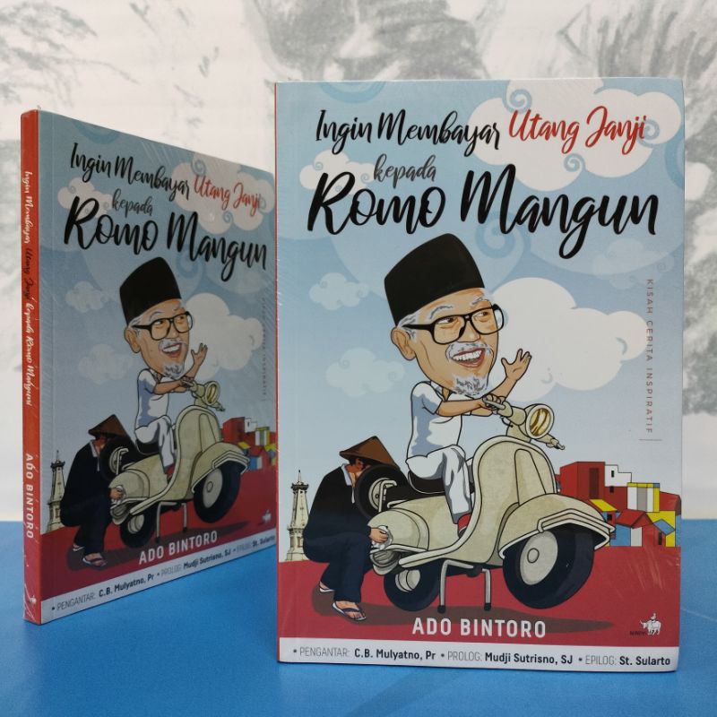 

Buku Ingin Membayar Utang Janji kepada Romo Mangun