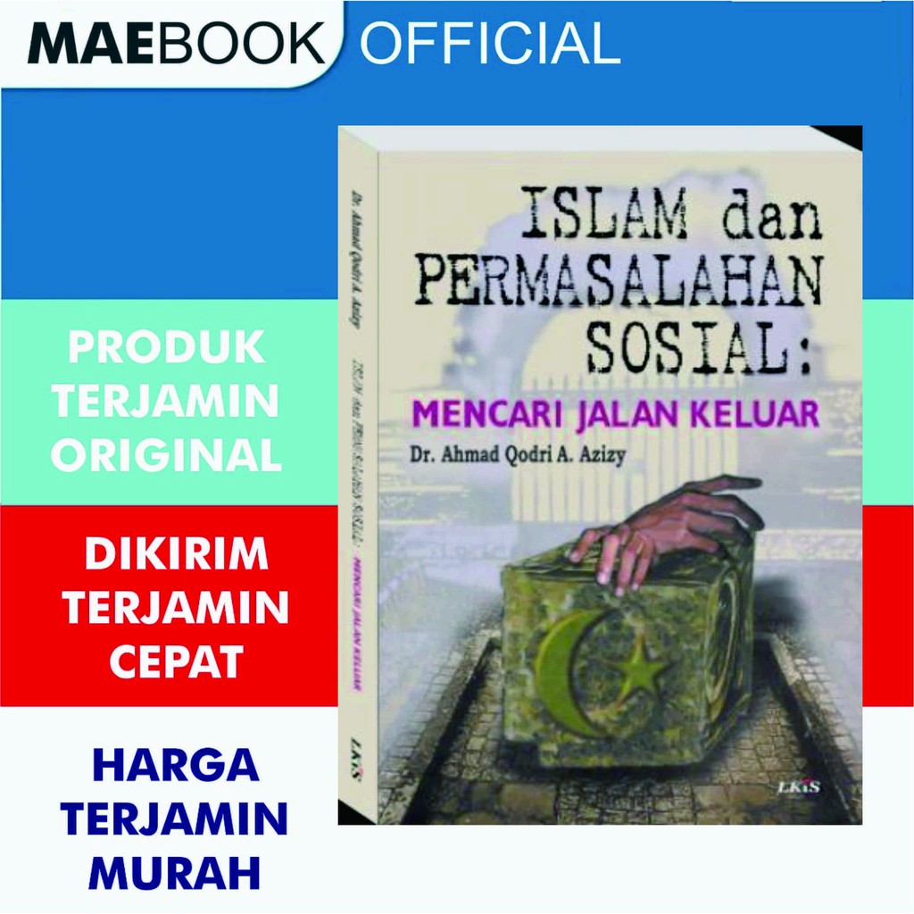 Islam dan Permasalahan Sosial Dr. A. Qodri A Azizy - LKiS
