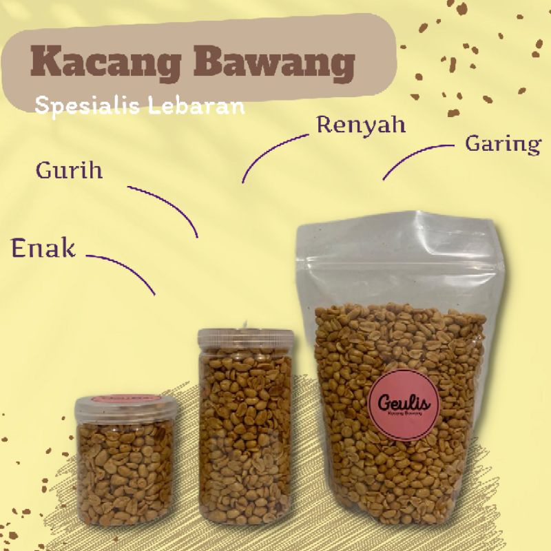 

Kacang Geulis Kacang Bawang Kacang Kupas Olahan Kacang tanpa Kulit