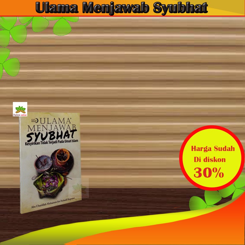 Buku Ulama Menjawab Syubhat Kesyirikan Tidak Terjadi Pada Umat Islam