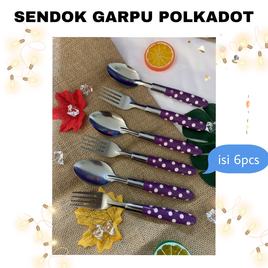 Sendok makan - sendok Garpu Polkadot - Sendok Polkadot - Sendok Stainless food grade isi 6 pcs