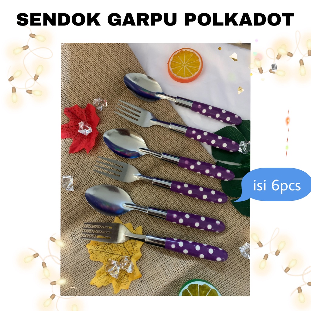 Sendok makan / sendok Garpu / sendok Makan set / sendok set / sendok Polkadot (ISI 6pcs)