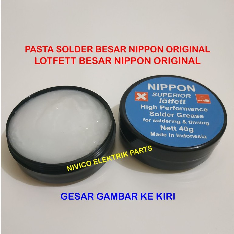 LOTFETT PASTA SOLDER NIPPON BESAR/ MINYAK SOLDER BESAR/ FLUX SOLDER BESAR/ FLUX PASTA BESAR ORIGINAL