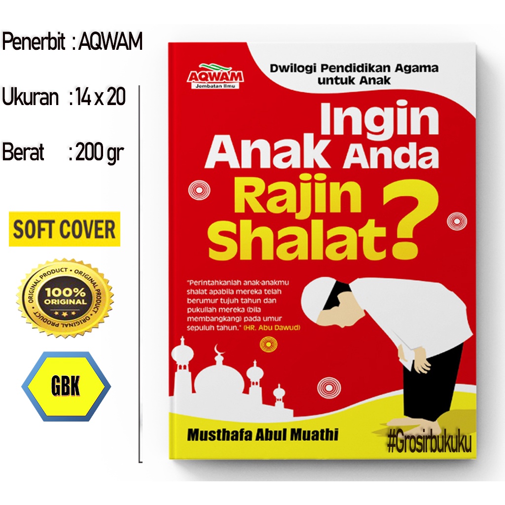 Ingin Anak Anda Rajin Shalat - Aqwam