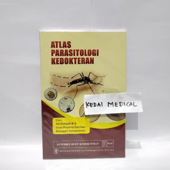 BUKU ATLAS PARASITOLOGI KEDOKTERAN sri hidajati ORIGINAL