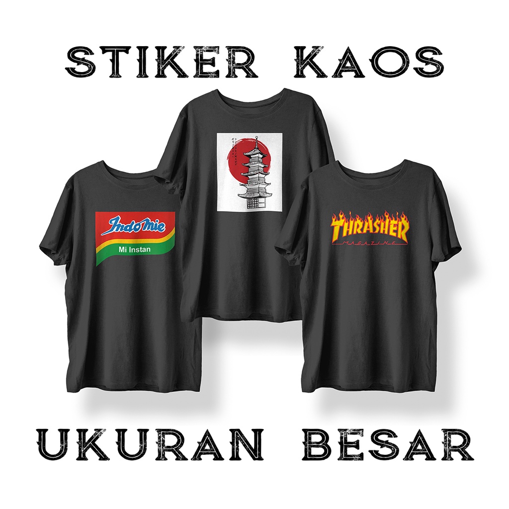 Jual STIKER SABLON SETRIKA KAIN KAOS DISTRO KEREN DTF UKURAN BESAR 1 Shopee Indonesia