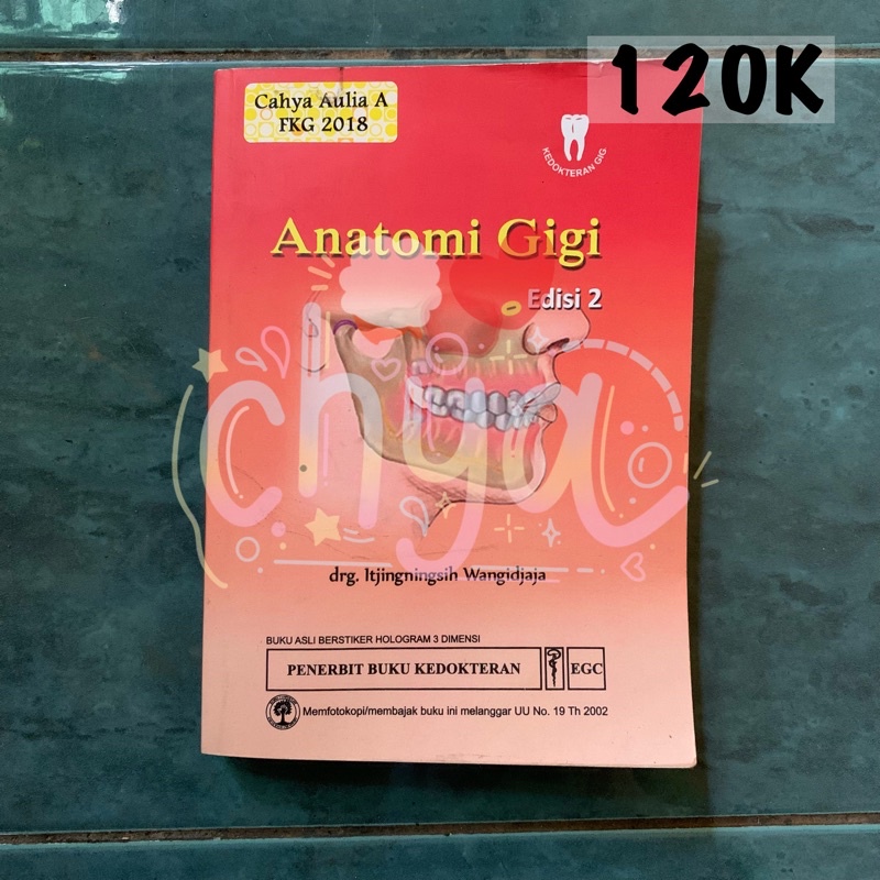 Buku Kedokteran - Anatomi Gigi Itjingningsih Edisi 2
