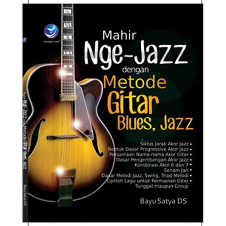 Buku Mahir Nge-Jazz dengan Metode Gitar Blues, Jazz