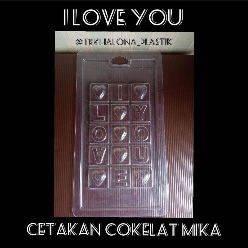 Cetakan Coklat Mika I love You