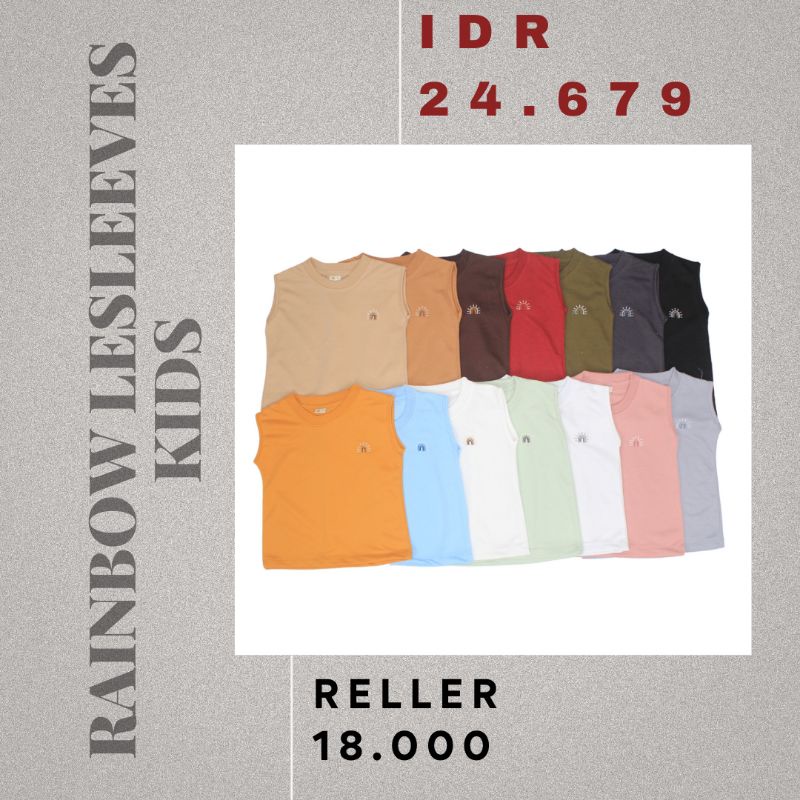 SLEEVELESS RAINBOW SERIES 1 -Kaos Anak Kutung Baju Bayi Daily Premium Kids Cewek Cowok Laki Perempuan 1-6 Th