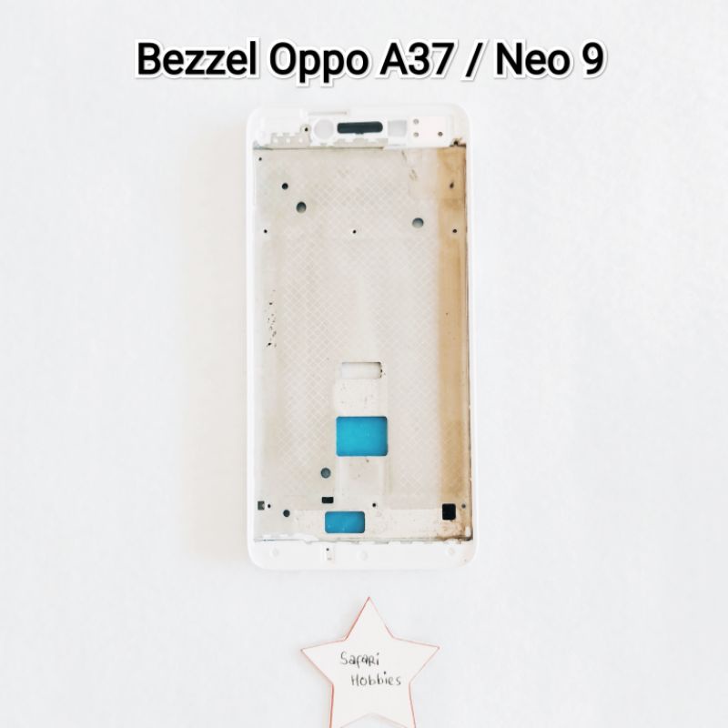 Bezel Cassing Tengah Oppo A37 / Neo 9