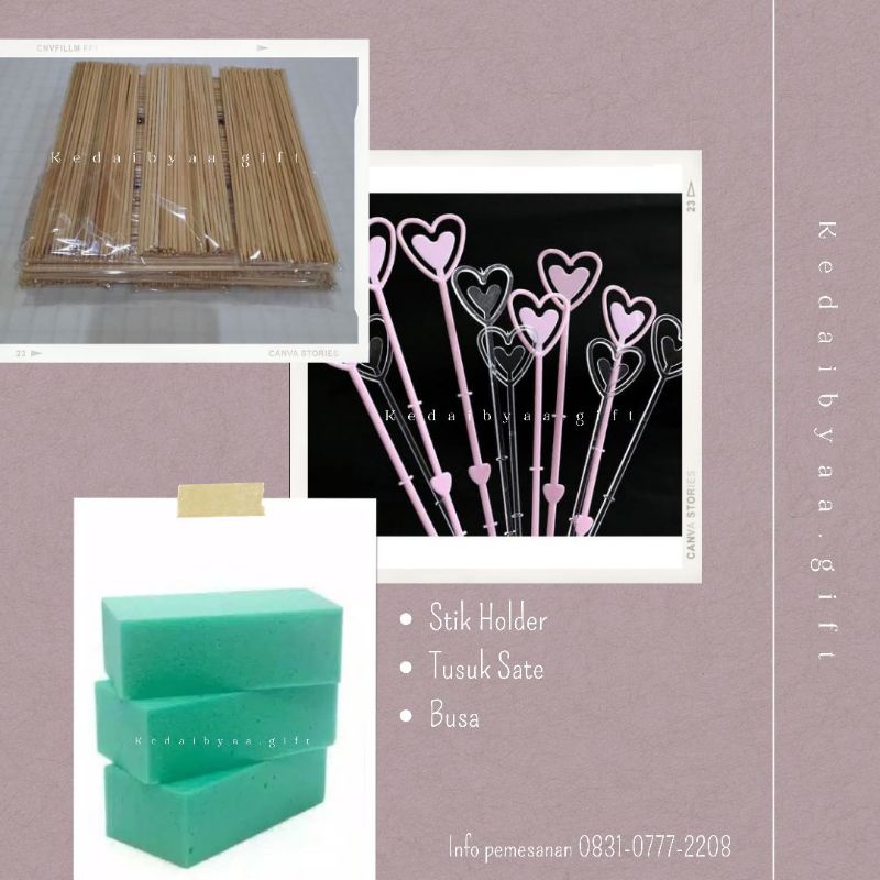 

Busa Kering/Stik Holder/Tusuk Sate/Busa Buket/Buket Bunga