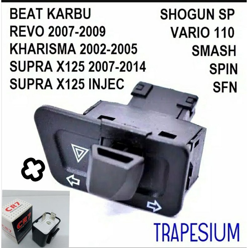 Saklar Sen Plus Hazard Model TRAPESIUM  + FLASHER CR7- HONDA BeAT Karbu / Kharisma / Revo / Vario 110 cw