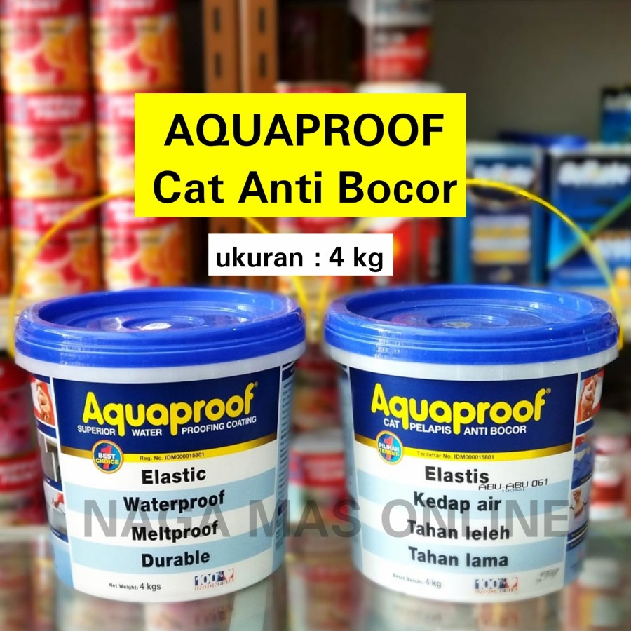 AQUAPROOF 4 KG CAT ANTI BOCOR AQUAPROOF / CAT TEMBOK KEDAP AIR ANTI BOCOR AQUAPROOF