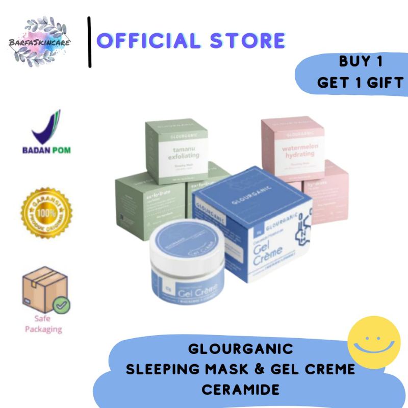 GLUORGANIC TAMANU EXFOLIATING - WATERMELON HYDRATING SLEEPING MASK / CERAMIDE MOISTURIZER GEL CREME 