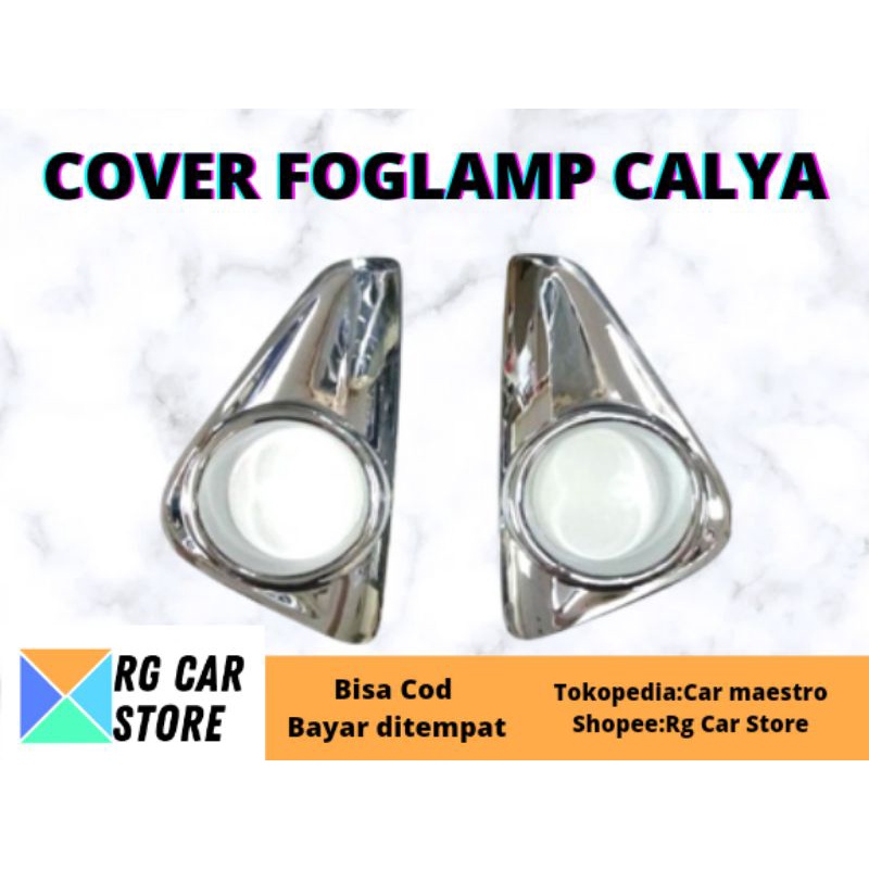 COVER FOGLAMP KHUSUS TOYOTA CALYA WARNA CHROME