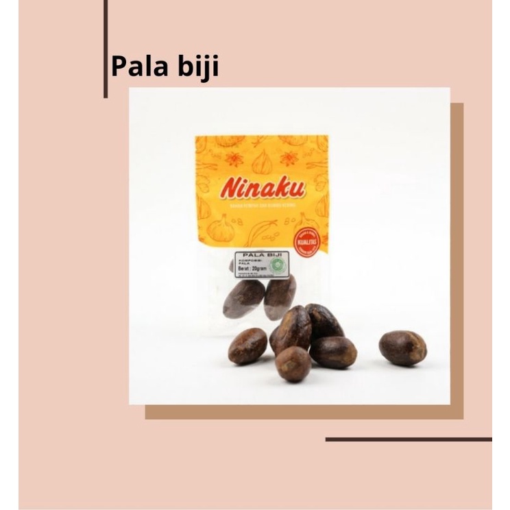 NINAKU Pala Biji Premium 20 Gram HALAL Premium Nutmeg 20g