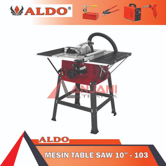 ALDO 103 MESIN GERGAJI POTONG KAYU MEJA 10INCH TABLE SAW 10 INCH
