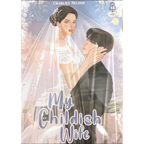 

Novel My Childish Wife