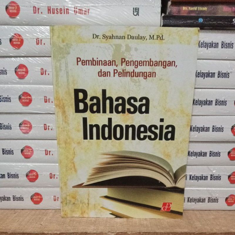 pembinaan, pengembangan ,dan perlindungan bahasa Indonesia
