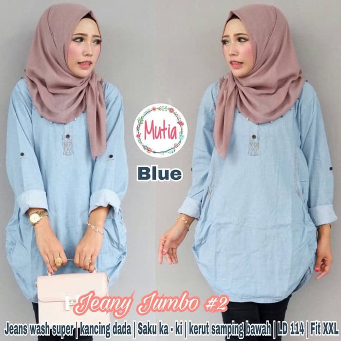 jeany jumbo rayya abg jeans blouse big size premium