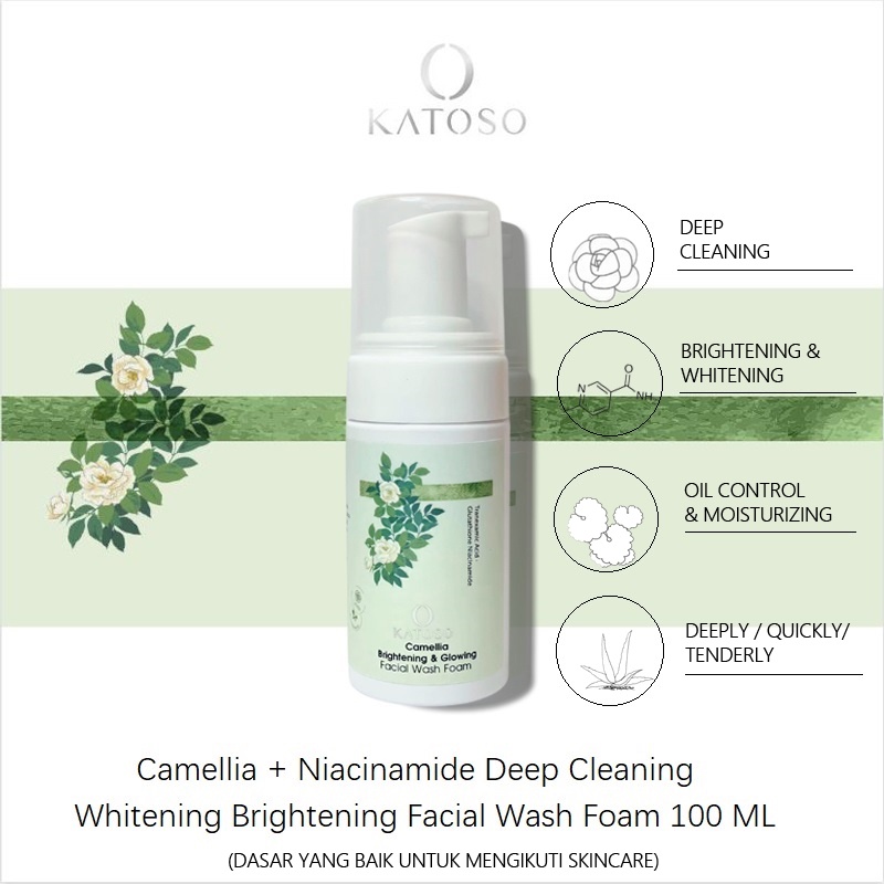 (BPOM) Katoso Camellia Deep Cleaning Brightening &amp; Glowing Whitening Facial Wash Foam Cleanser Wajah Centella Aloe Niacinamide Removal 100ML