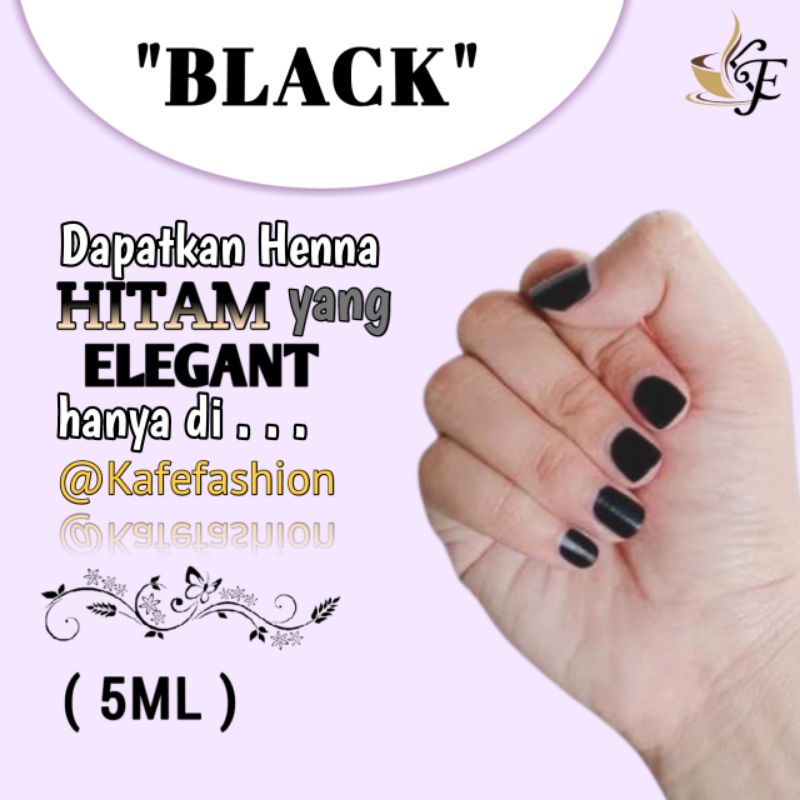 ( 5ML ) Kutek Halal Hitam Bleck Henna Kuku Awet Kuteks Muslimah Sah Sholat Nauraa Elhaura Ceria