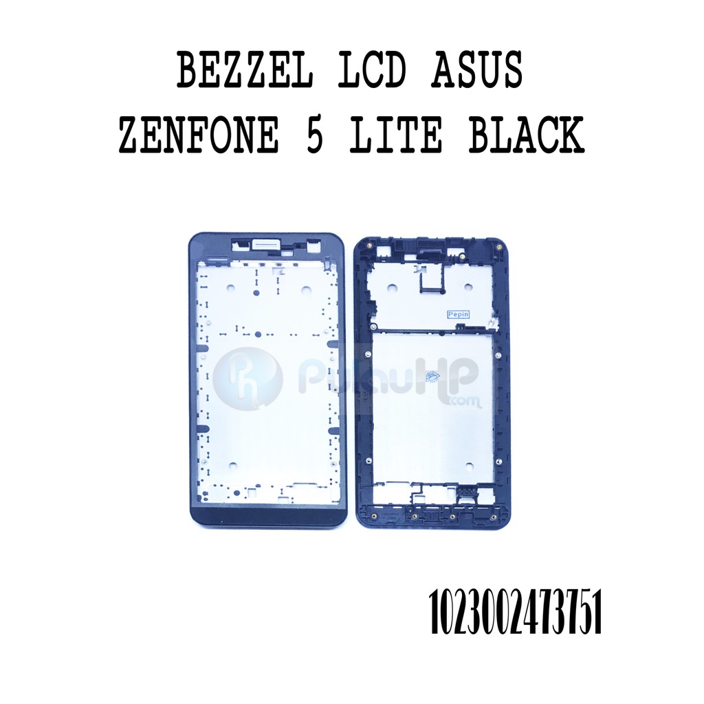 BEZZEL LCD (TATAKAN LCD) PULAU HP ASUS ZENFONE ALL TYPE