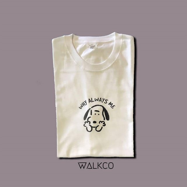 Kaos walkco why always me putih