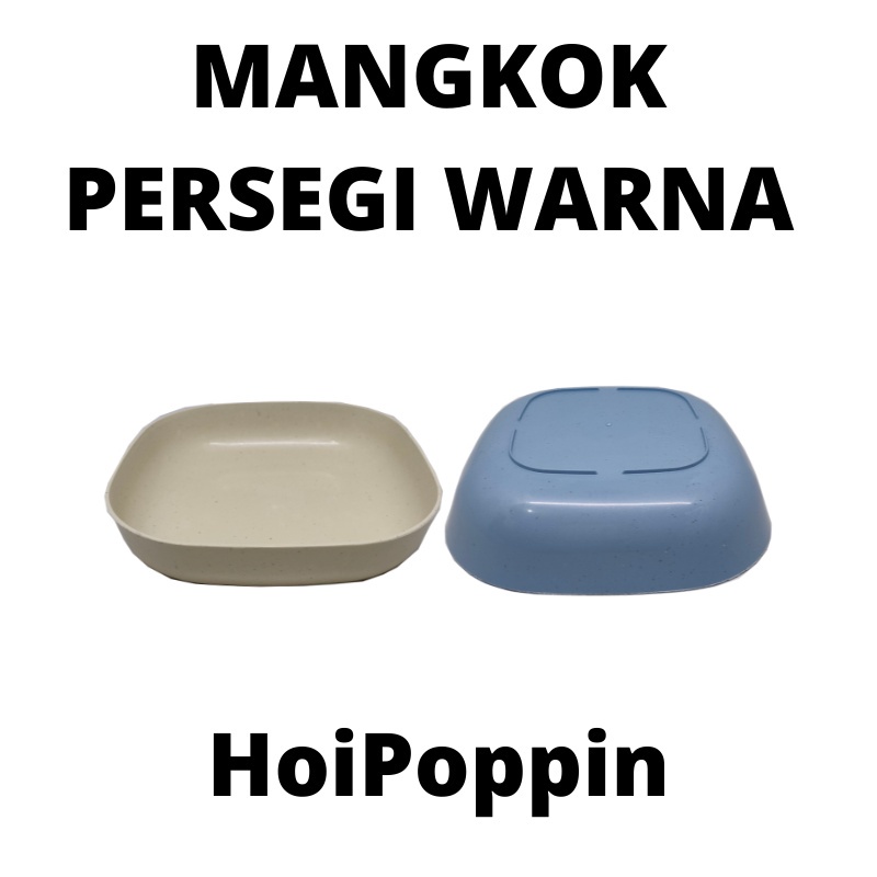 HPP - MANGKOK PERSEGI - MANGKOK PLASTIK - MANGKOK - MANGKOK PLASTIK MURAH - MANGKOK MURAH - MANGKOK WARNA