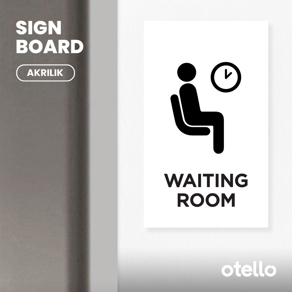 Otello Tulisan Waiting Room Sign Board Akrilik Print Signage Acrylic Label Nama Ruang Sticker Tempel Dinding Pintu Petunjuk Rambu Plat Modern Minimalist