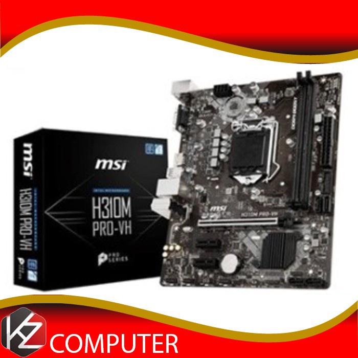 MSI H310M Pro VH - LGA1151 H310 DDR4 USB3.1 SATA3