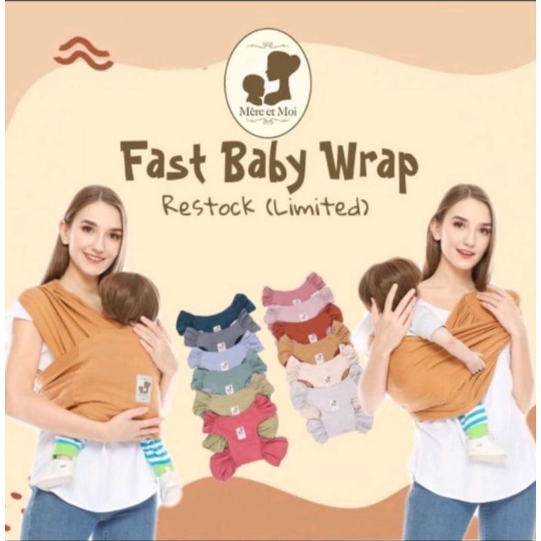 Mere et moi baby fast wrap / gendongan kaos bayi