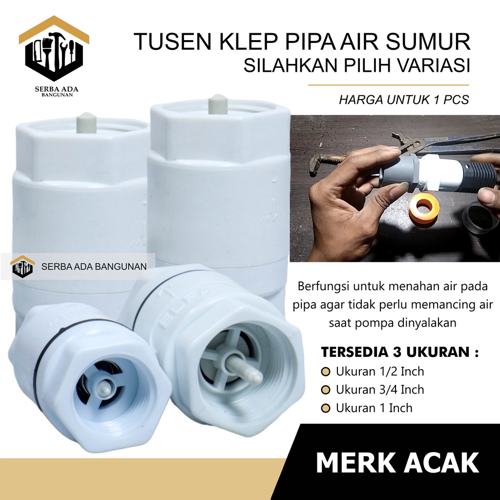 TUSENKLEP TUSEN KLEP  1 1/2 DAN 3/4 PVC PLASTIK PENAHAN ALIRAN AIR AGAR TIDAK TURUN KE BAWAH PIPA BAGUS