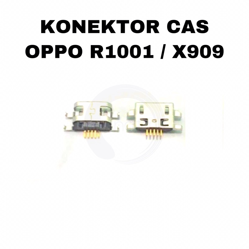 Konektor Cas Charger OPPO R1001 / X909 &amp; Persamaannya - Con Charging Port Usb