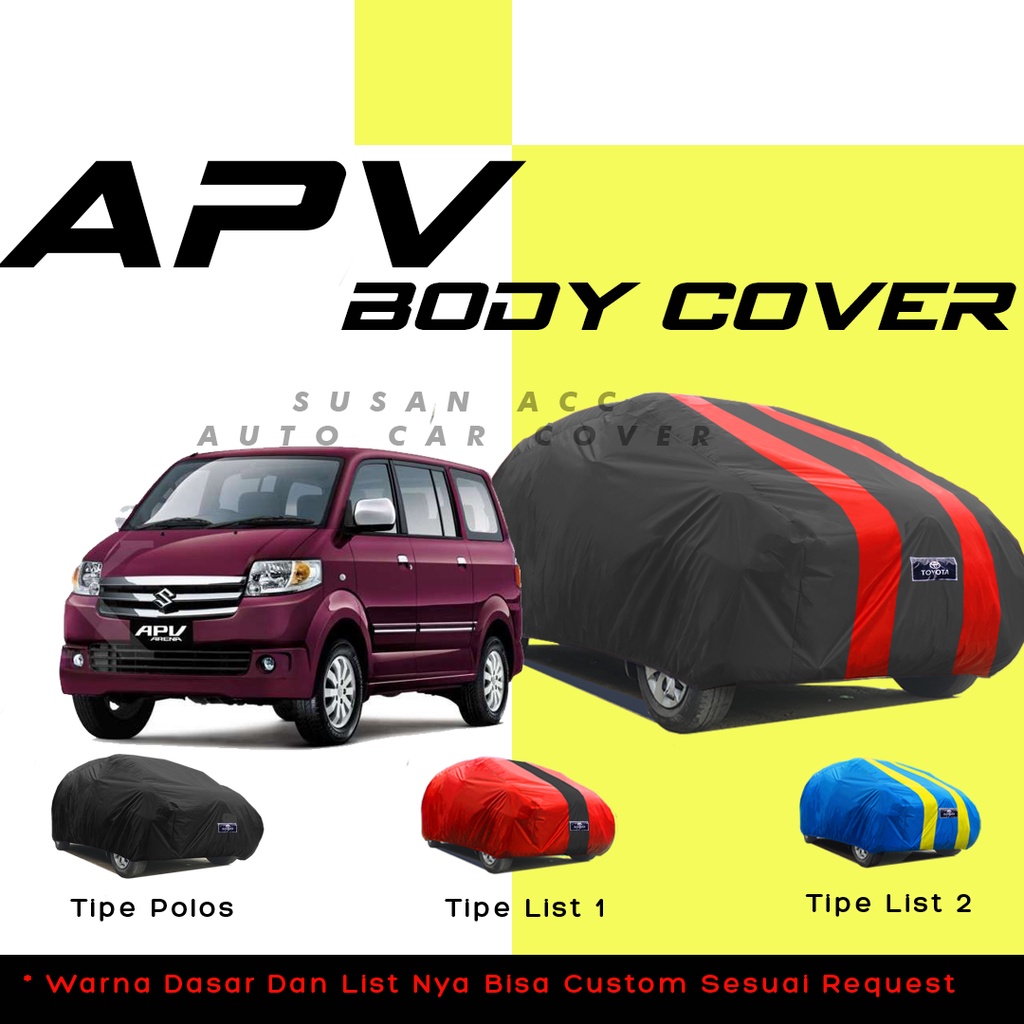 Outdoor Premium Body Cover Mobil APV Sarung Mobil APV Arena Waterproof anti air Mantel Pelindung luxio/grand max/grandmax/apv luxury/apv arena/avanza/avanza veloz/avanza lama/xenia/mobilio