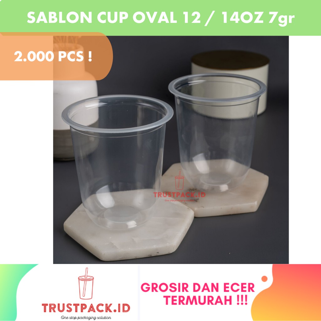 SABLON GELAS PLASTIK CUP OVAL 12/14 oz 7gr - 2000 PCS