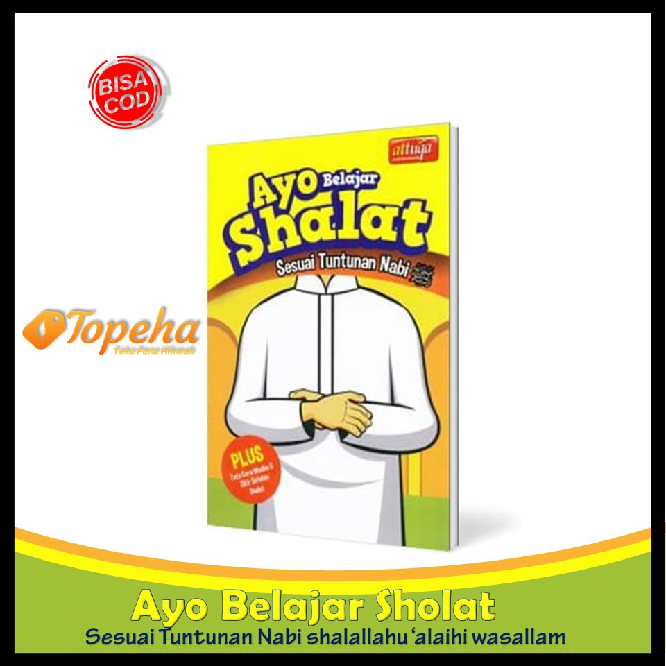 Ayo Belajar Sholat Panduan Mudah Belajar Sholat Bagi Anak