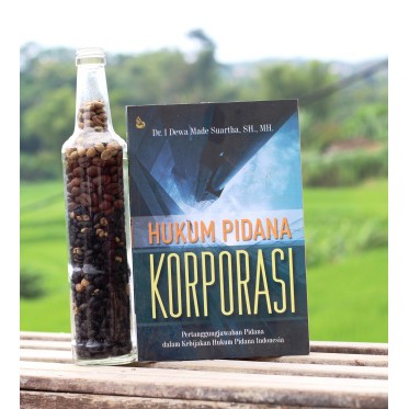 Buku Hukum Pidana Korporasi - I Dewa Made Suartha -  Buku Original