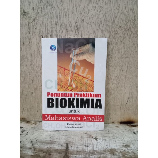 Penuntun Praktikum Biokimia Untuk Mahasiswa Analis