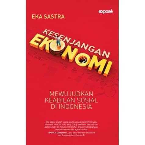Buku Kesenjangan Ekonomi: Mewujudkan Keadilan Sosial Di Indonesia