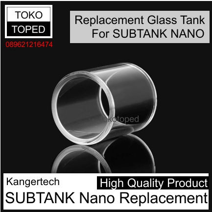 Replacement Glass Tank for SUBTANK NANO | high quality kangertech