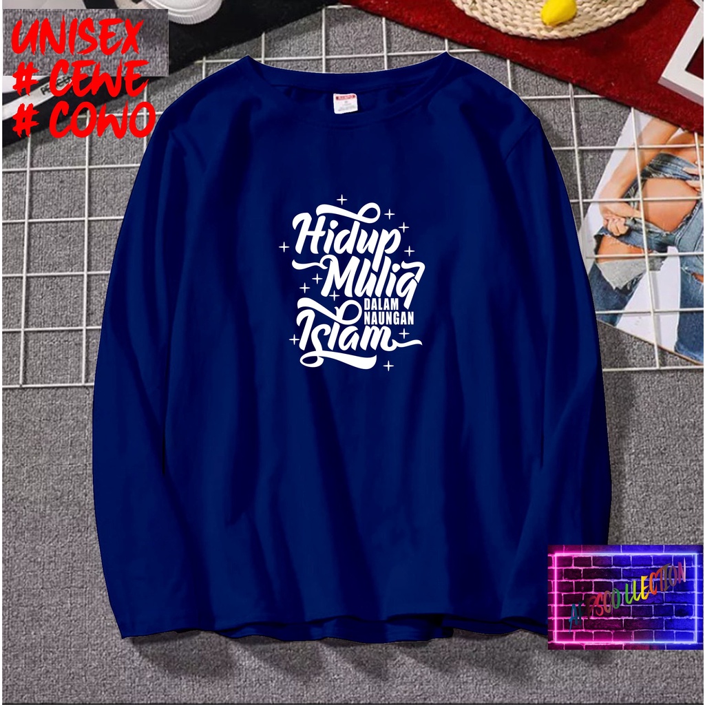 COD/ KAOS HIDUP MULIA  ISLAM LENGAN PJG/KAOS TULISAN/KAOS HIT/KAOS SANTRI KEKINIAN/KAOS DAKWAH PAKAIAN PRIA PESANTREN KATA KATA VIRAL 2021/KAOS ISLAM/SANTRIWATI/KAOS HITS 2021/KAOS BERGAMBAR /KAOS TULISAN/KAOS EKSPRESI/KAOS PRIA /TSHIRT PRIA DAN WANITA /