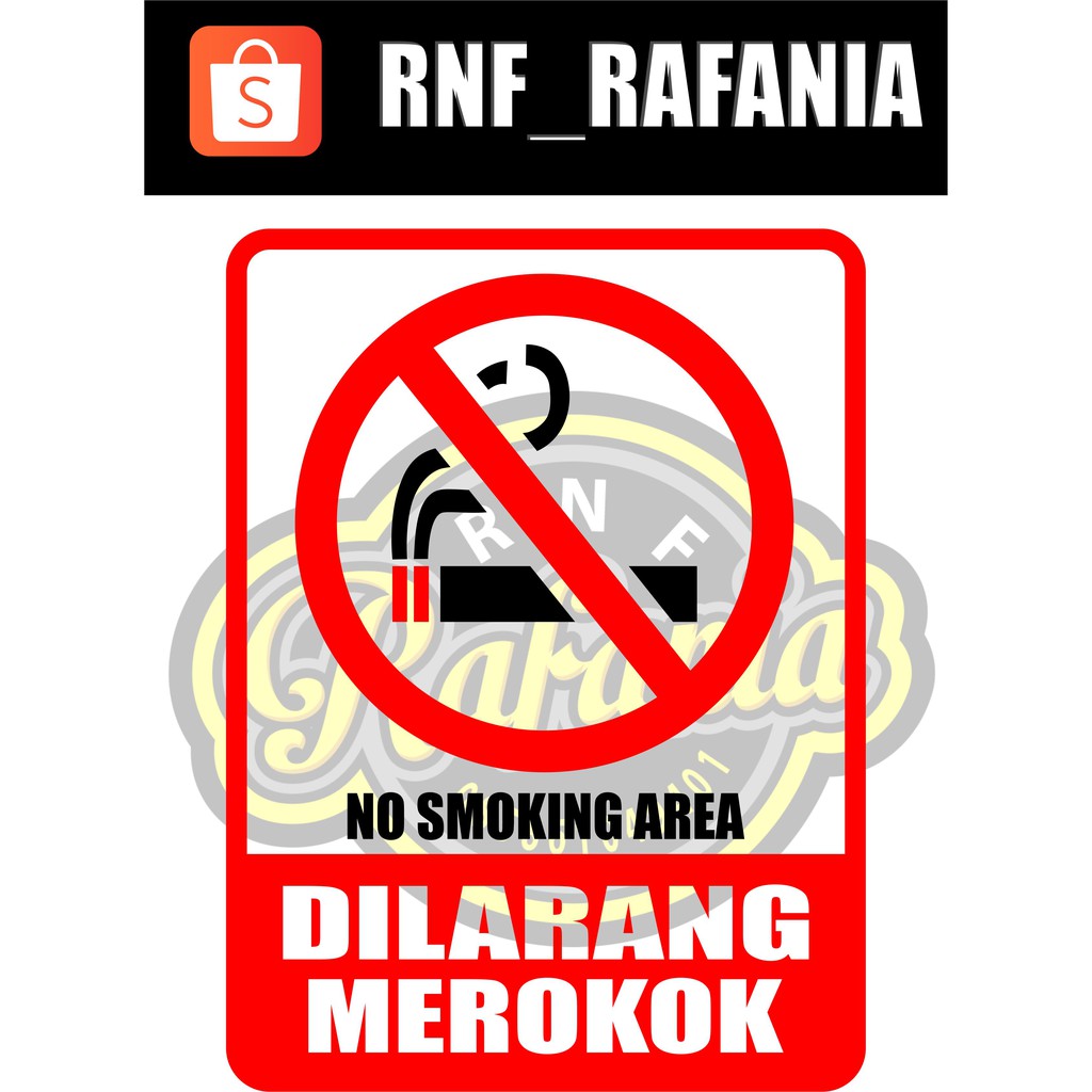 STICKER CUTTING  RAMBU DILARANG MEROKOK (MEMANTULKAN CAHAYA KENA SINAR MALAM HARI)