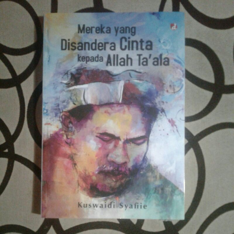 mereka yang disandera cinta kepada Allah taala