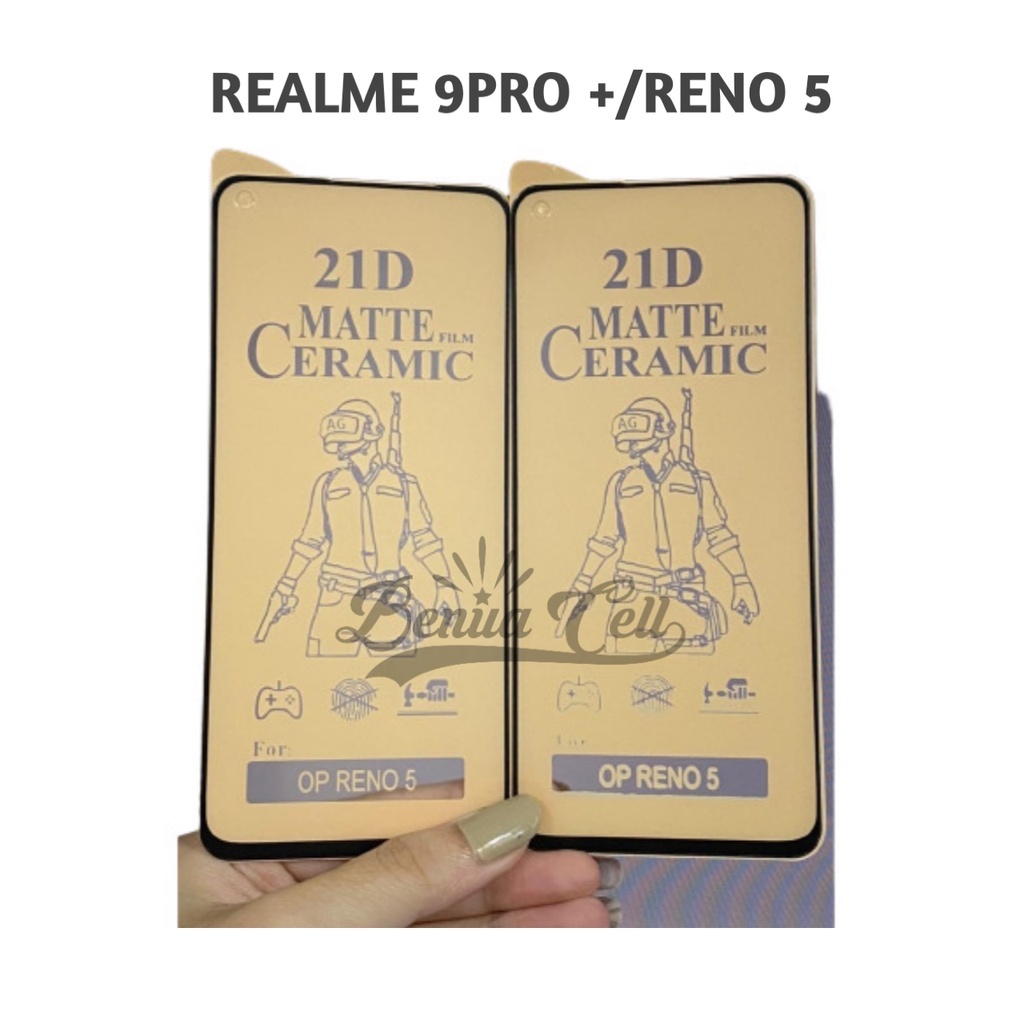 CERAMIC MATTE ANTI GLARE REALME 9 PRO PLUS REALME 9 PRO+